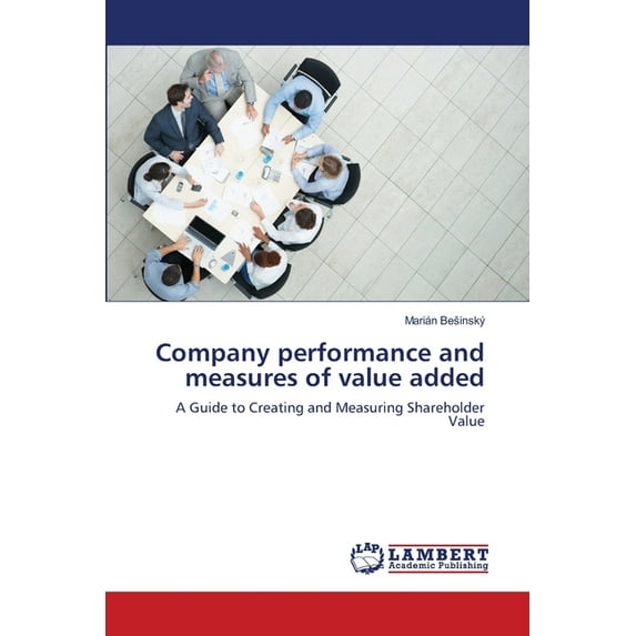 Company performance and measures of value added (Paperback)