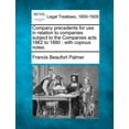 thumbnail image 1 of Company precedents for use in relation to companies subject to the Companies acts 1862 to 1880: with copious notes. (Paperback), 1 of 1