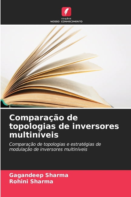 Comparao de topologias de inversores multinveis, (Paperback)