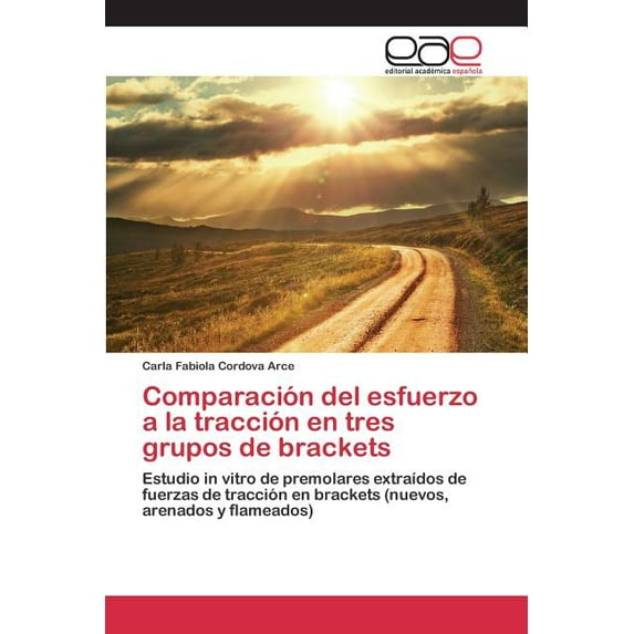 Comparación del esfuerzo a la tracción en tres grupos de brackets (Paperback)