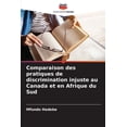 thumbnail image 1 of Comparaison des pratiques de discrimination injuste au Canada et en Afrique du Sud (Paperback), 1 of 1