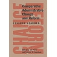 thumbnail image 1 of Comparative Administrative Change and Reform: Lessons Learned, (Paperback), 1 of 1