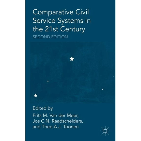 Comparative Civil Service Systems in the 21st Century, (Paperback)