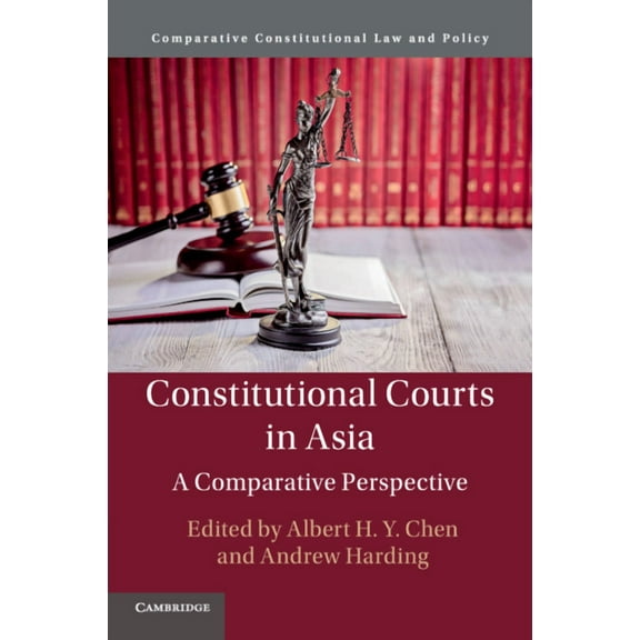 Comparative Constitutional Law and Polic Constitutional Courts in Asia, (Paperback)