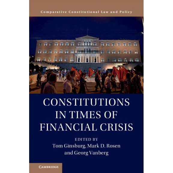 Comparative Constitutional Law and Polic Constitutions in Times of Financial Crisis, (Hardcover)