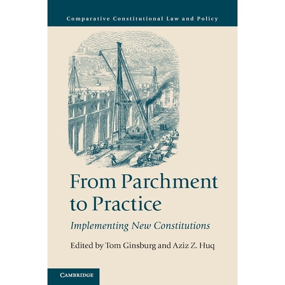 Comparative Constitutional Law and Polic From Parchment to Practice, (Paperback)