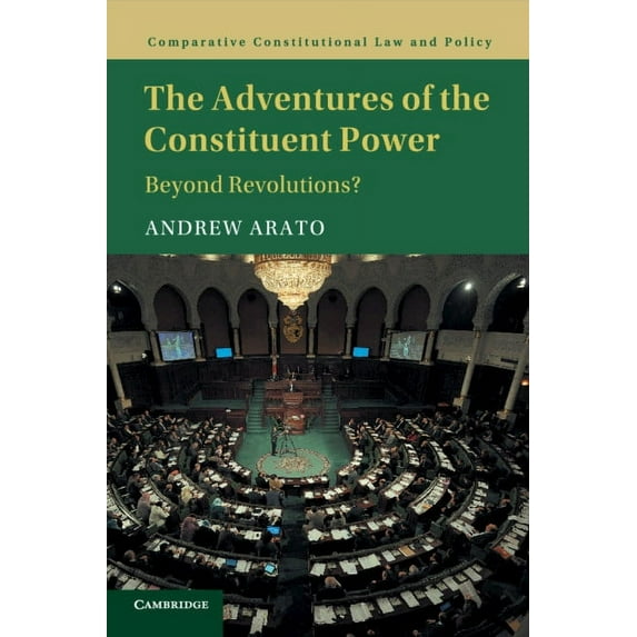 Comparative Constitutional Law and Policy: The Adventures of the Constituent Power (Paperback)