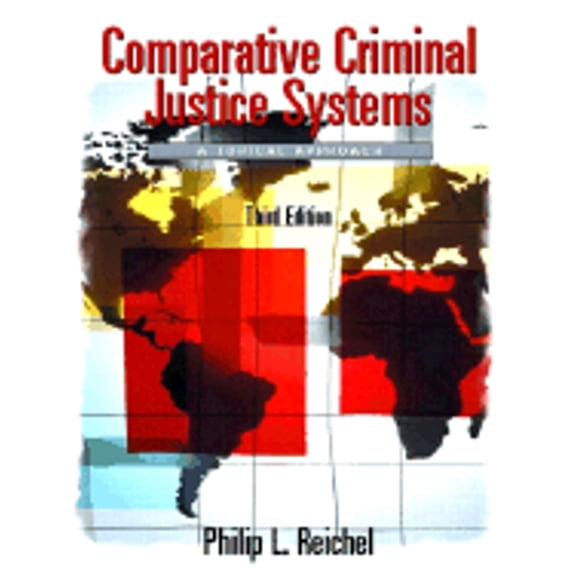 Comparative Criminal Justice Systems : A Topical Approach (Edition 3) (Paperback)