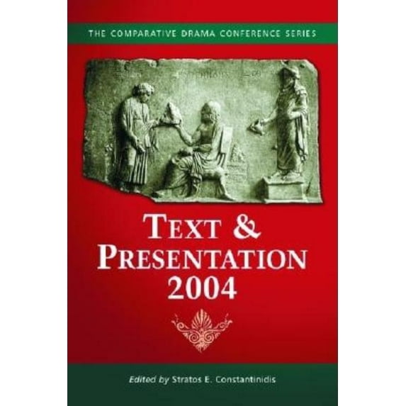 Comparative Drama Conference Text & Presentation, 2004, Book 1, (Paperback)