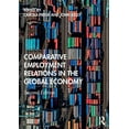 thumbnail image 1 of Pre-Owned Comparative Employment Relations in the Global Economy, 9781138683020, 1138683027, Paperback, 2 edition, 1 of 1