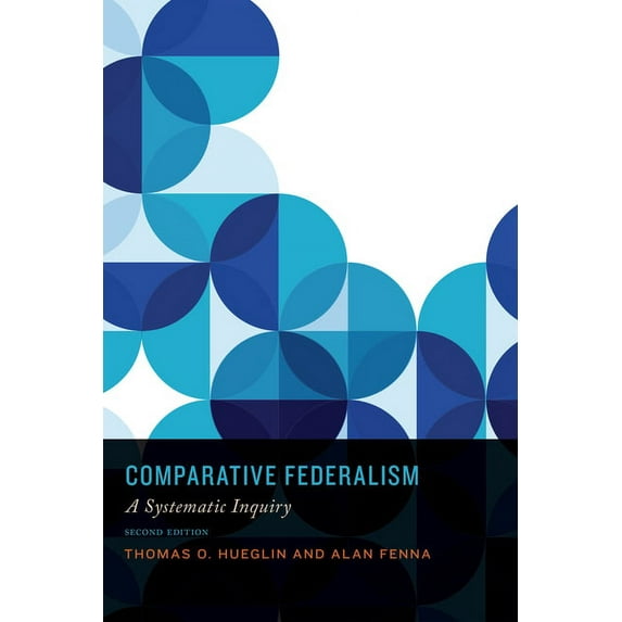Comparative Federalism: A Systematic Inquiry, Second Edition (Paperback)