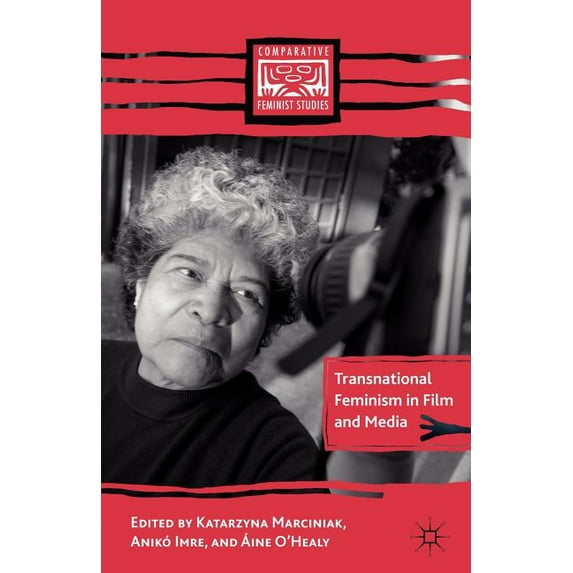 Comparative Feminist Studies Transnational Feminism in Film and Media, (Paperback)