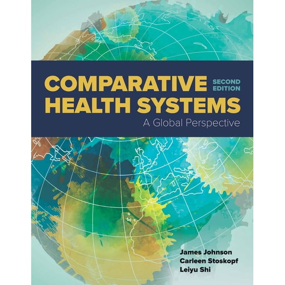 Pre-Owned Comparative Health Systems : A Global Perspective