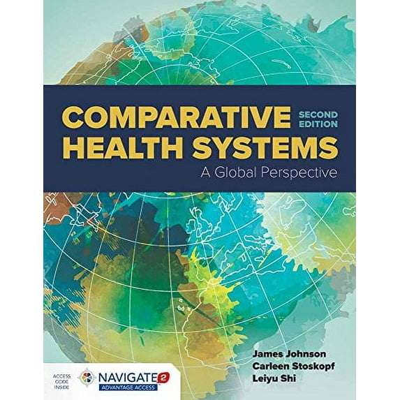 Pre-Owned Comparative Health Systems: A Global Perspective, 9781284111736, 1284111733, Paperback, 2 edition