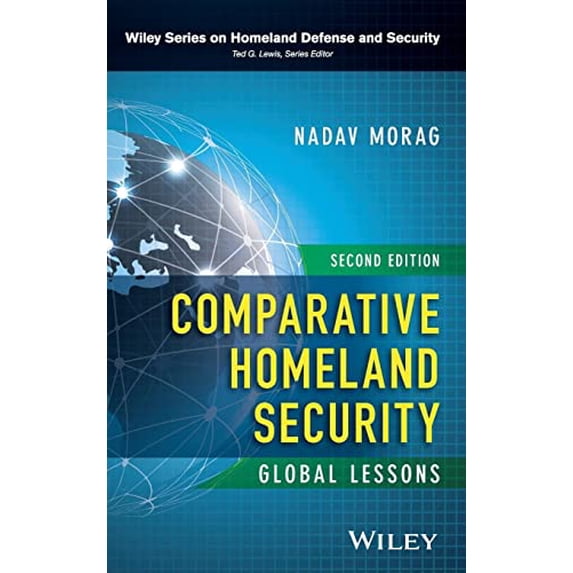 Pre-Owned Comparative Homeland Security: Global Lessons (Hardcover) 1119412404 9781119412403