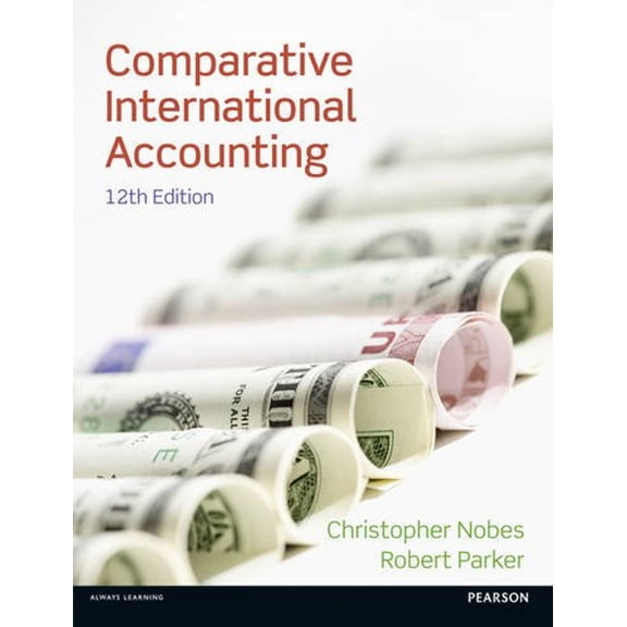 Pre-Owned Comparative International Accounting (Paperback) 0273763792 9780273763796