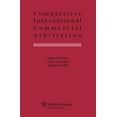 thumbnail image 1 of Comparative International Commercial Arbitration (Hardcover), 1 of 1