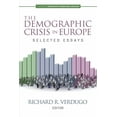 thumbnail image 1 of Comparative International Research The Demographic Crisis in Europe: Selected Essays, (Paperback), 1 of 1