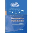 thumbnail image 1 of Comparative Placentation: Structures, Functions and Evolution, (Paperback), 1 of 1