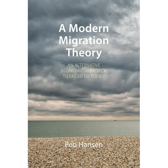 Comparative Political Economy: A Modern Migration Theory (Paperback)