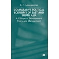 thumbnail image 1 of Comparative Political Economy of East and South Asia: A Critique of Development Policy and Management, (Paperback), 1 of 1
