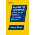 thumbnail image 1 of Comparative Politics (Hardcover) Blaming the Government: Citizens and the Economy in Five European Democracies: Citizens and the Economy in Five European, (Hardcover), 1 of 1