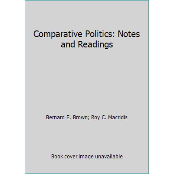 Pre-Owned Comparative Politics: Notes & Readings (Paperback) 0534126367 9780534126360