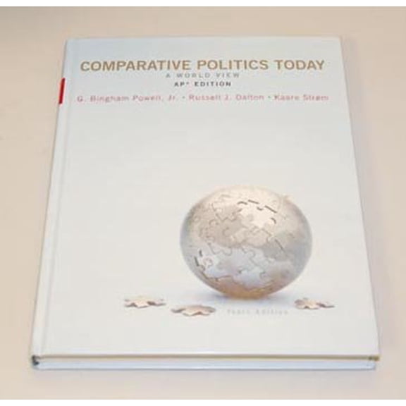 Pre-Owned Comparative Politics Today: A World View 10th Edition MyPoliSciKit Series AP Edition Hardcover G. Bingham Powell Jr., Russell J. Dalton, Kaare Strm