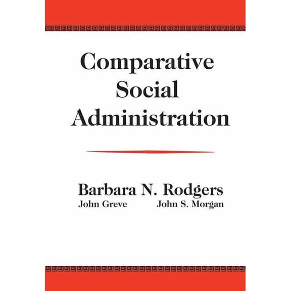Comparative Social Administration, (Hardcover)