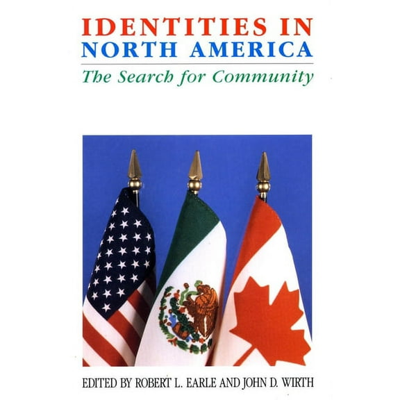 Comparative Studies Hist, Inst & Pub Po: Identities in North America : The Search for Community (Hardcover)