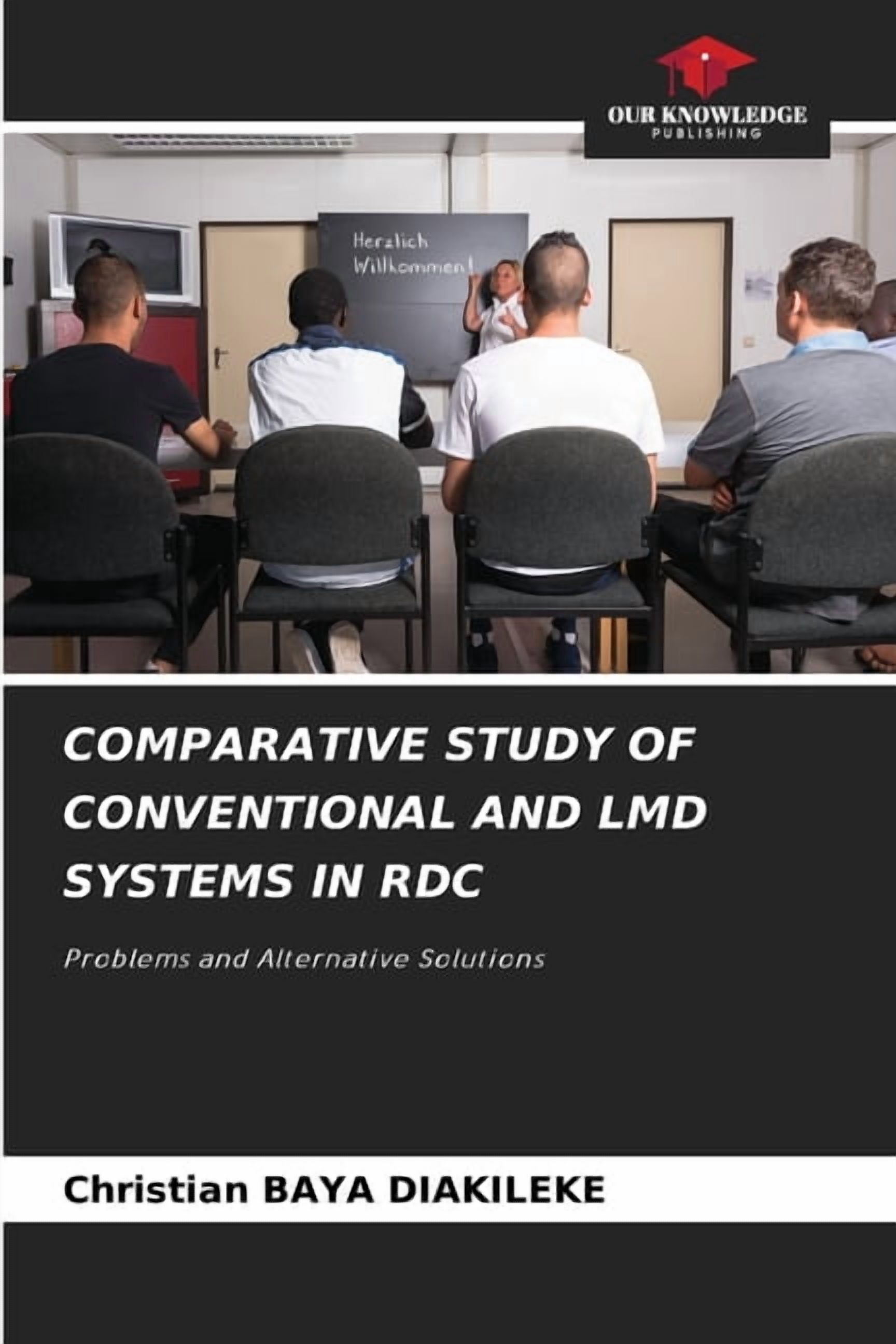 Comparative Study of Conventional and LMD Systems in Rdc, (Paperback)