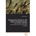 thumbnail image 1 of Comparative Study on the Effect of Water Quality (Paperback), 1 of 1