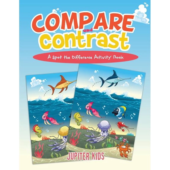Compare and Contrast: A Spot the Difference Activity Book (Paperback)