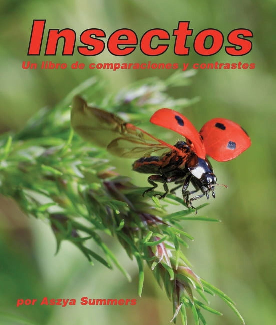 Comparing Two Insects Compare and Contrast Insectos: Un Libro de Comparaciones Y Contrastes ...