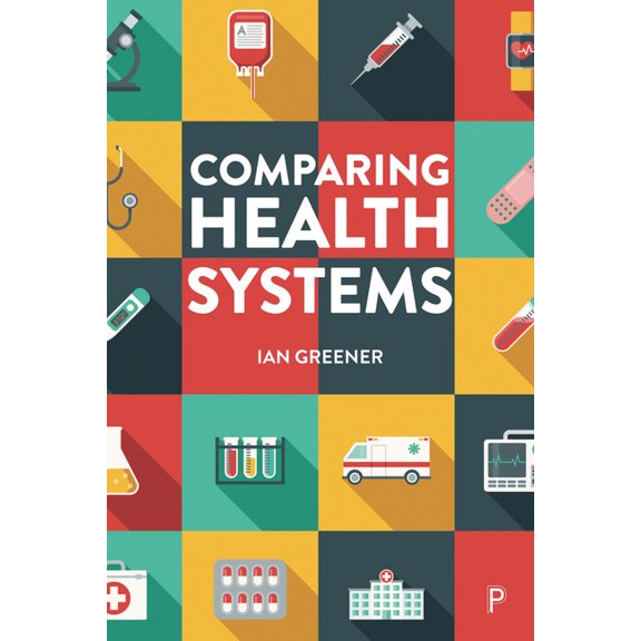 Comparing Health Systems, (Hardcover)