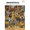 thumbnail image 1 of Comparing Impossibilities : Selected Essays of Sally Falk Moore (Paperback), 1 of 1