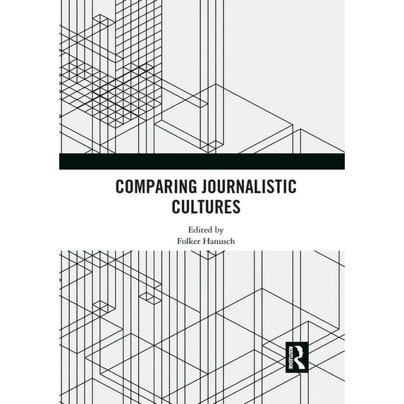Comparing Journalistic Cultures, (Paperback)