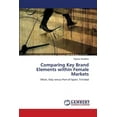 thumbnail image 1 of Comparing Key Brand Elements within Female Markets (Paperback), 1 of 1