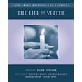 thumbnail image 1 of Pre-Owned Comparing Religious Traditions: The Life of Virtue, Volume 3 (Paperback) 0534530575 9780534530570, 1 of 1
