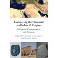 thumbnail image 1 of Comparing the Ptolemaic and Seleucid Empires: Integration, Communication, and Resistance, (Paperback), 1 of 1