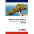 thumbnail image 1 of Comparison Between Ankle Taping and Prophylactic Bracing (Paperback), 1 of 1