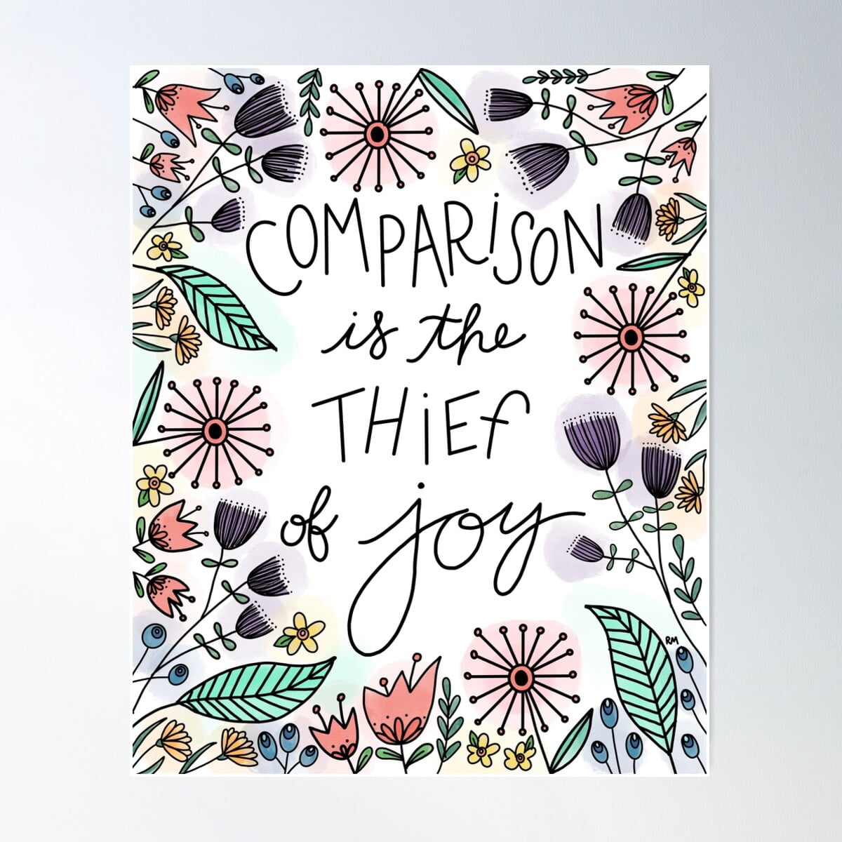 Comparison Is The Thief Of Joy Poster , Poster Print Only - Walmart.com