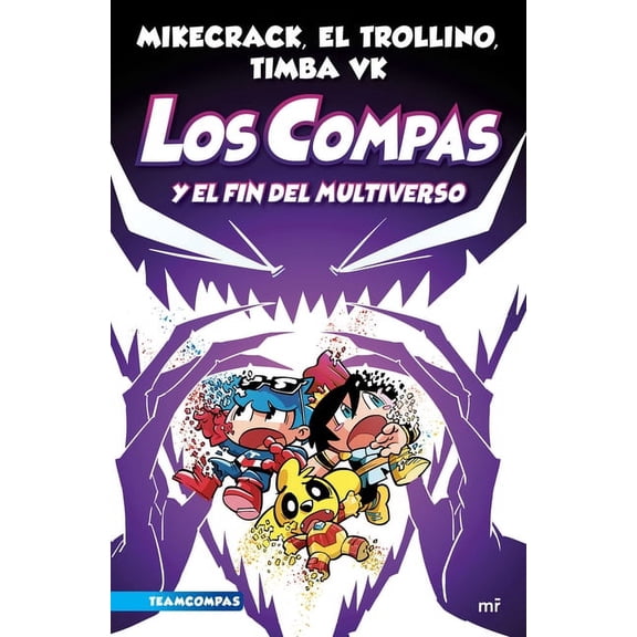 Compas 10. Los Compas Y El Fin del Multiverso / Compas 10. Los Compas and the End of the Multiverse, (Paperback)