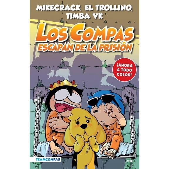 Compas 2. Los Compas Escapan de la Prisin / Compas 2. Los Compas Escape from Prison, (Paperback)