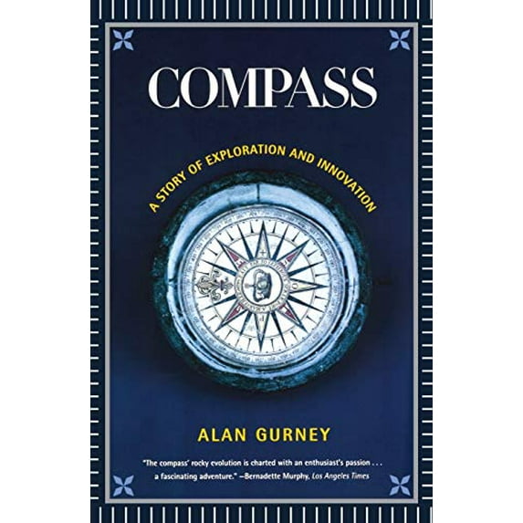 Pre-Owned Compass: A Story of Exploration and Innovation (Revised) (Paperback) 0393327132 9780393327137