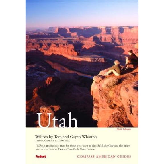 Pre-Owned Compass American Guides: Utah, 6th Edition (Full-color Travel Guide, 6) (Paperback) 1400014166 9781400014163