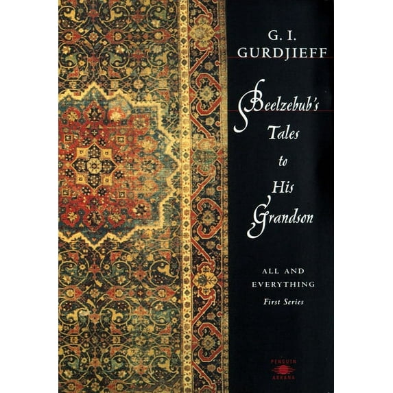 Compass Beelzebub's Tales to His Grandson: All and Everything, First Series, (Paperback)