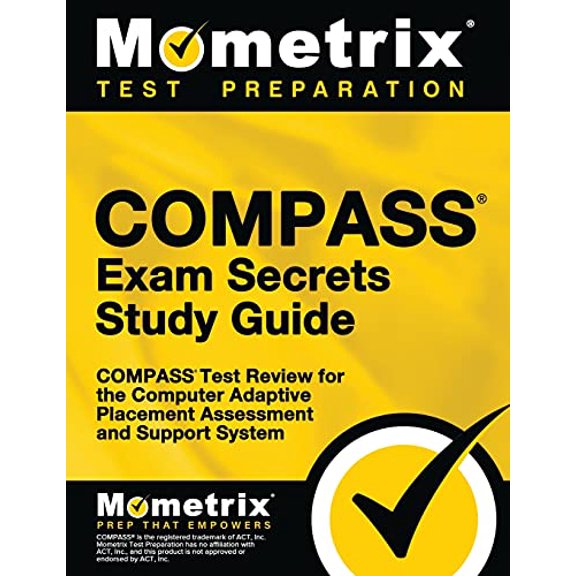 Pre-Owned Compass Exam Secrets Study Guide: Compass Test Review for the Computer Adaptive Placement Assessment and Support System (Paperback) 1609710126 9781609710125