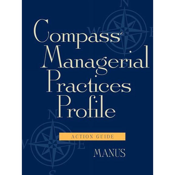 Compass Managerial Practices Profile, Action Guide, (Paperback)