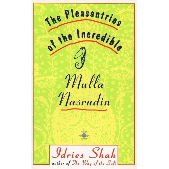 Compass: The Pleasantries of the Incredible Mulla Nasrudin (Paperback)